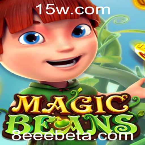 MAGICBEANS: O Jogo Que Está Revolucionando Seu Mundo com 8eeebet